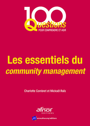 Les essentiels du community management | Combret, Charlotte