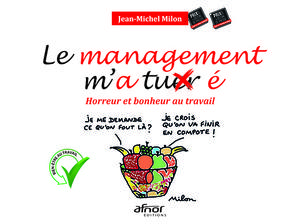 Le management m'a tuer (é) | Milon, Jean-Michel