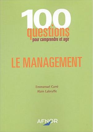 Le management | Carré, Emmanuel