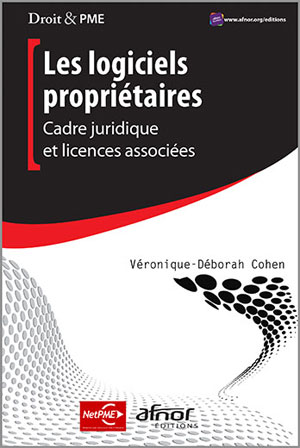 Les logiciels propriétaires | Cohen, Véronique-Déborah