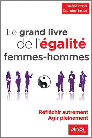 Le grand livre l'égalité femmes – hommes | Pascal, Valérie