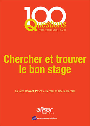 Chercher et trouver le bon stage | Hermel, Laurent