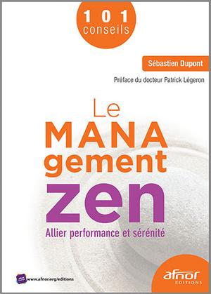 Le management zen | Dupont, Sébastien