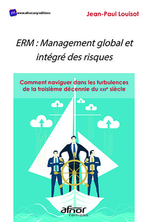 ERM : Management global et intégré des risques | Louisot, Jean-Paul