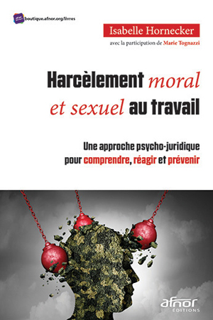 Harcèlement moral et sexuel au travail | Hornecker, Isabelle