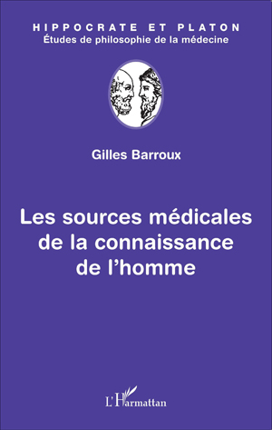 Les sources médicales de la connaissance de l'homme | Barroux, Gilles