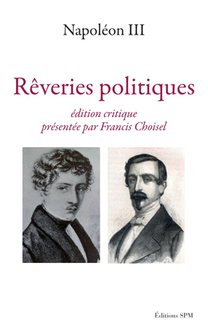 REVERIES POLITIQUES | Napoléon Iii