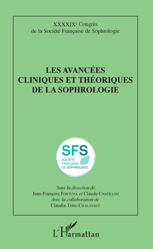 Les avancées cliniques et théoriques de la sophrologie | Fortuna, Jean-François