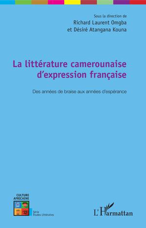 La littérature camerounaise d'expression française | Omgba, Richard Laurent
