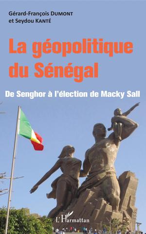 La géopolitique du Sénégal | Dumont, Gérard-François