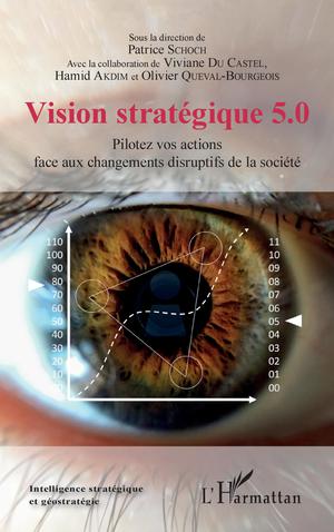 Vision stratégique 5.0 | Schoch, Patrice
