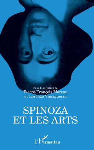 Spinoza et les arts | Moreau, Pierre-François