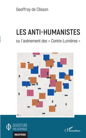 Les anti-humanistes | De Clisson, Geoffroy