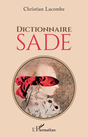 Dictionnaire Sade | Lacombe, Christian
