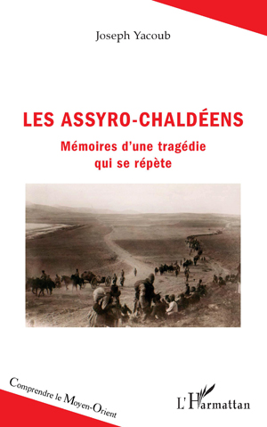 Les Assyro-Chaldéens | Yacoub, Joseph
