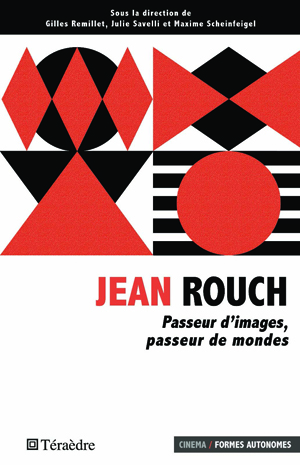 Jean Rouch | Remillet, Gilles