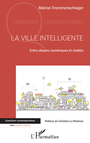 La ville intelligente | Trommenschlager, Marion