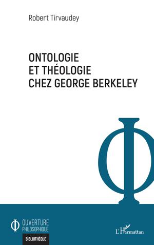 Ontologie et théologie chez George Berkeley | Tirvaudey, Robert
