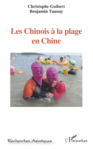 Les Chinois à la plage en Chine | Guibert, Christophe