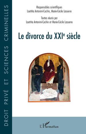 Le divorce du XXIe siècle | Antonini-Cochin, Laetitia