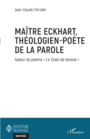 Maître Eckhart, théologien-poète de la parole | Chirollet, Jean-Claude