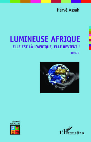 Lumineuse Afrique | Assah, Hervé