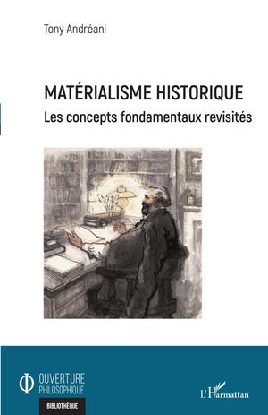 Matérialisme historique | Andréani, Tony