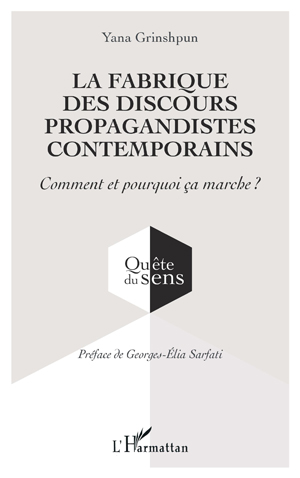 La fabrique des discours propagandistes contemporains | Grinshpun, Yana