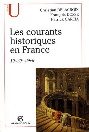 Les courants historiques en France | Dosse, François
