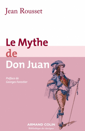 Le Mythe de Don Juan | Rousset, Jean