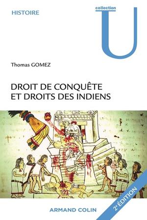 Droit de conquête et droits des Indiens | Gomez, Thomas