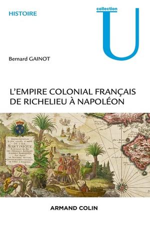 L'Empire colonial français | Gainot, Bernard