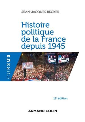 Histoire politique de la France depuis 1945 | Becker, Jean-Jacques
