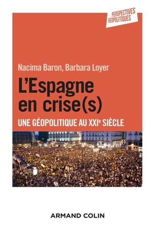 L'Espagne en crise(s) | Baron-Yellès, Nacima
