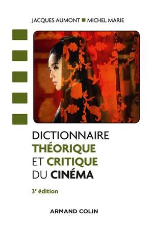Dictionnaire théorique et critique du cinéma | Aumont, Jacques