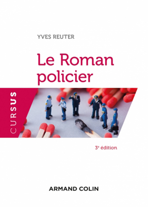 Le Roman policier | Reuter, Yves