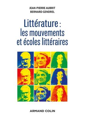 Littérature : les mouvements et écoles littéraires | Aubrit, Jean-Pierre