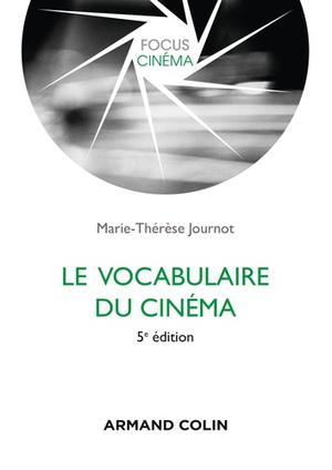 Le vocabulaire du cinéma | Journot, Marie-Thérèse