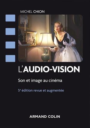 L'audio-vision | Chion, Michel