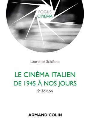 Le cinéma italien de 1945 à nos jours | Schifano, Laurence