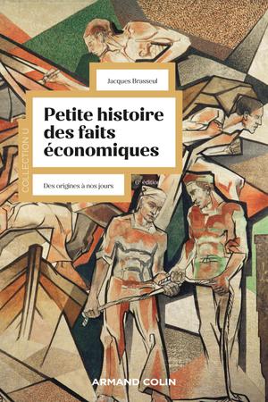 Petite histoire des faits économiques | Brasseul, Jacques