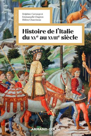 Histoire de l'Italie du XVe au XVIIIe siècle | Carrangeot, Delphine