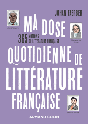Ma dose quotidienne de littérature française | Faerber, Johan
