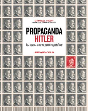 Propaganda Hitler | Thiébot, Emmanuel