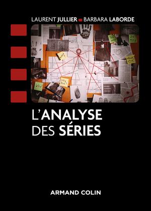 L'analyse des séries | Jullier, Laurent