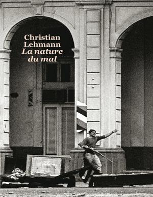 La nature du mal | Lehmann, Christian