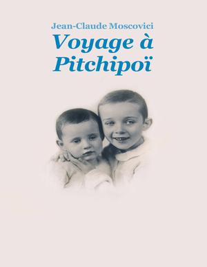 Voyage à Pitchipoï | Moscovici, Jean-Claude