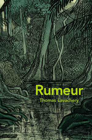 Rumeur | Lavachery, Thomas