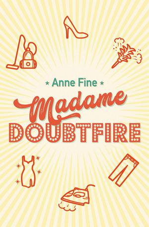 Madame Doubtfire | Fine, Anne