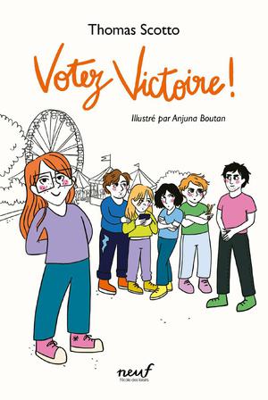 Votez Victoire ! | Scotto, Thomas